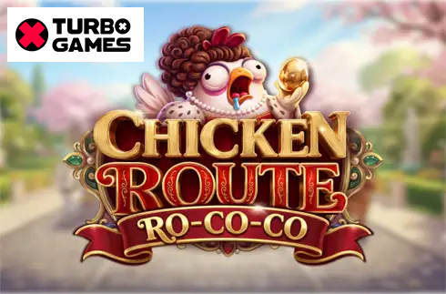 Chicken Route: Ro-co-co